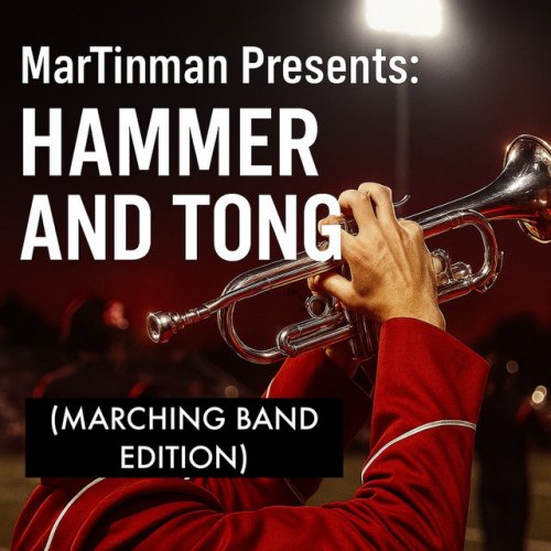 Hammer and Tong (Marching Band Edition) cover artwork